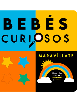 Maravillate. Bebes Curiosos
