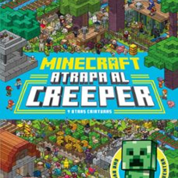 Minecraft Oficial: Atrapa Al Creeper (Una Aventura De Busca Y Encuentra) 1