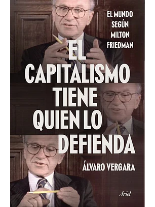 El Capitalismo Tiene Quien Lo Defienda