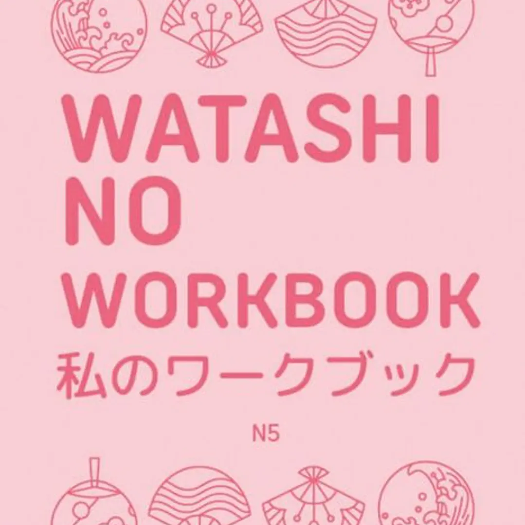 Watashi No Workbook (En Castellano) 1