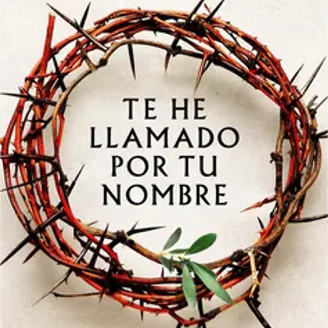 Te He Llamado Por Tu Nombre  (Jesus De Nazaret 1) 1