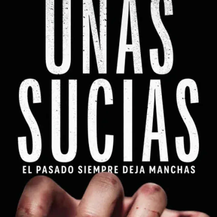 Uñas Sucias 1