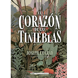 El Corazon De Las Tinieblas (Ilustrado)