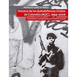 Historia De Las Autodefensas Unidas De Colombia