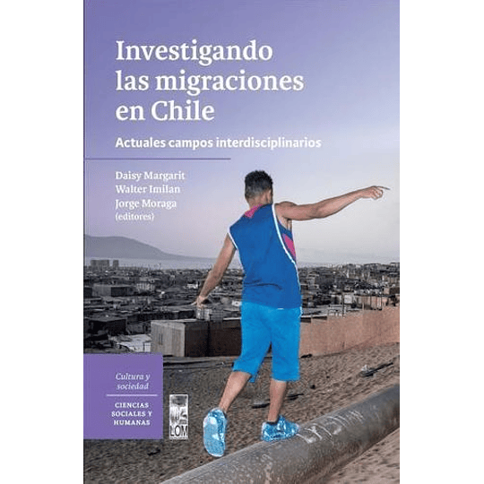 Investigando Dlas Migraciones En Chile