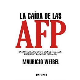 La Caida De Las Afp