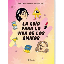 La Guia Para La Vida De Las Amikas