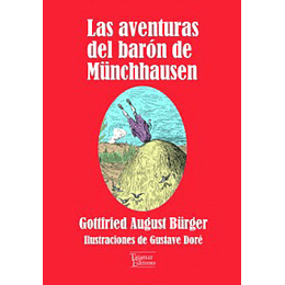 Las Aventuras Del Baron De Munchhausen (Ilustrado)