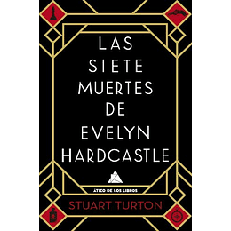 Las Siete Muertes De Evelyn Hardcastle