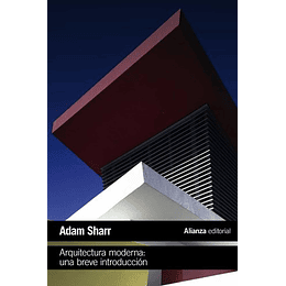Arquitectura Moderna: Una Breve Introduccion