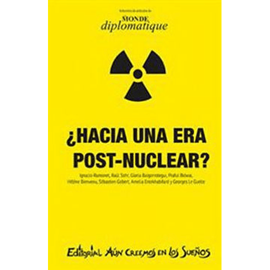 Hacia Una Era Post Nuclear