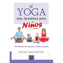Yoga Una Aventura Para Niñosel