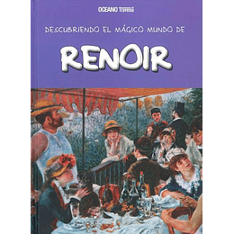 Descubirendo El Magico Mundo De Renoir