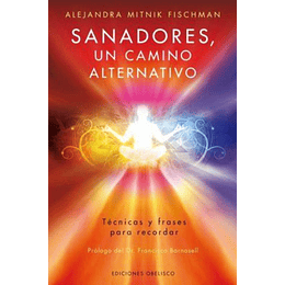 Sanadores: Un Camino Alternativo