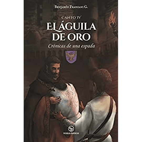 El Aguila De Oro Canto Iv