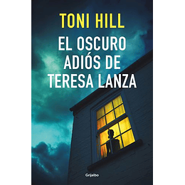 El Oscuro Adios De Teresa Lanza