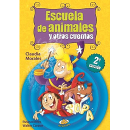 Escuela De Animales Y Otros Cuentos