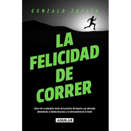 La Felicidad De Correr