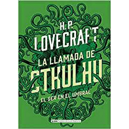 La Llamada De De Cthulhu: El Ser En El Umbral