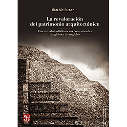 La Revaloracion Del Patrimonio Arquitectonico