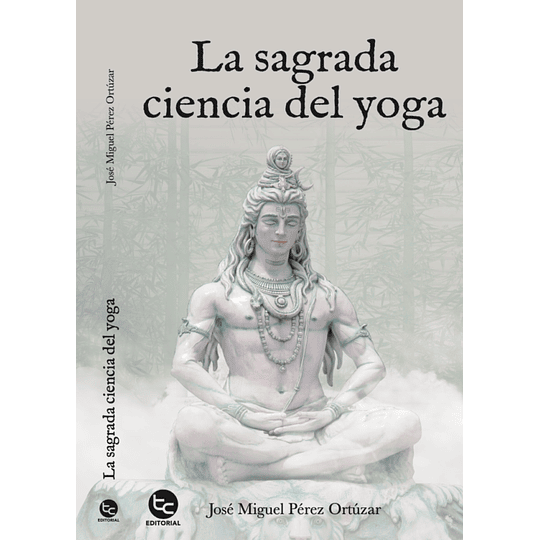 La Sagrada Ciencia Del Yoga