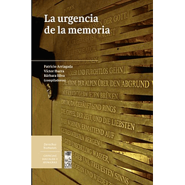 La Urgencia De La Memoria