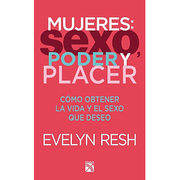 Mujeres Sexo Poder Y Placer
