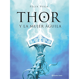 Thor Y La Mujer Aguila