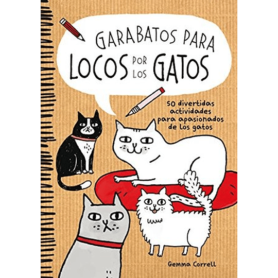 Garabatos Para Locos Por Los Gatos