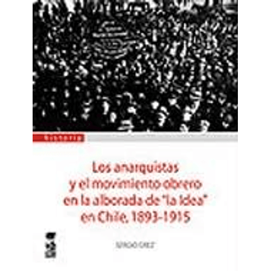 Los Anarquistas En El Movimiento Obrero