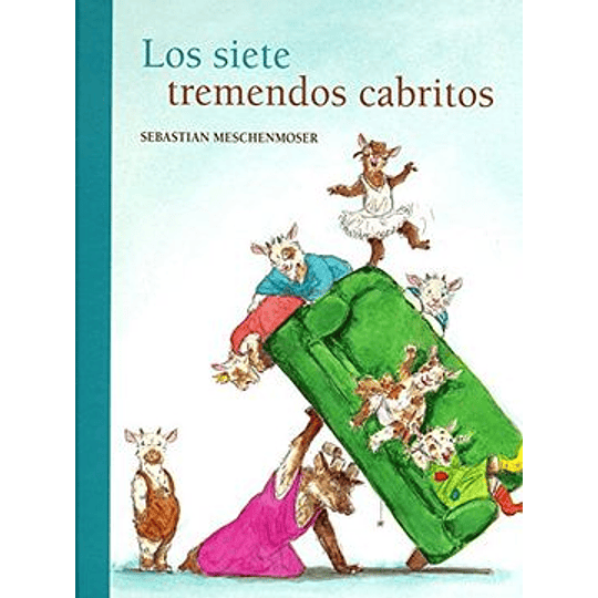 Los Siete Tremendos Cabritos