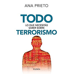 Todo Lo Que Nesecitas Saber Sobre Terrorismo