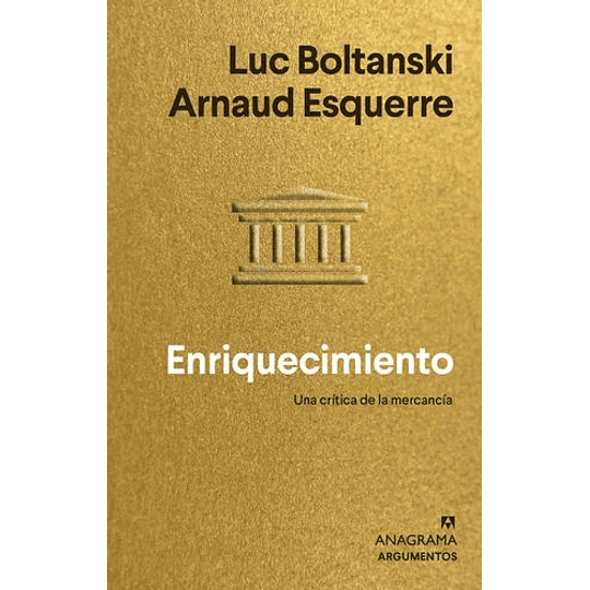 Enriquecimiento Una Critica De La Mercancia