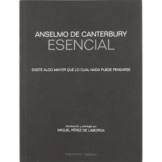 Anselmo De Canterbury Esencial