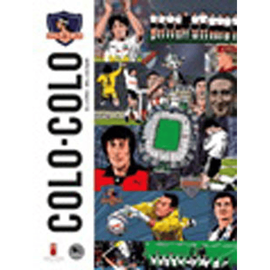 Colo Colo El Comic Del Cacique