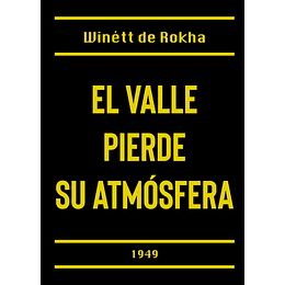 El Valle Pierde Su Atmosfera