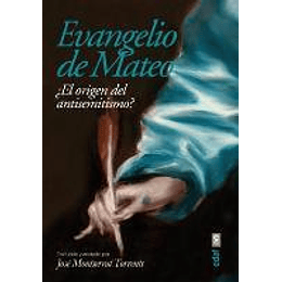 Evangelio De Mateo El Origen Del Antisemitismo?