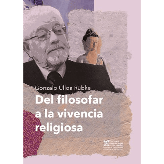 Del Filosofar A La Vivencia Religiosa