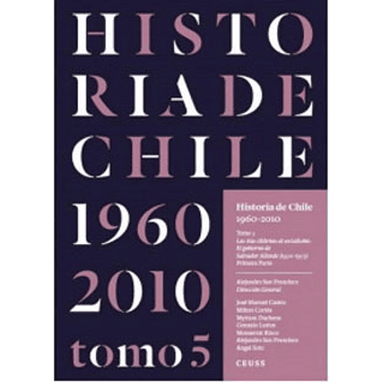 Historia De Chile 1960 - 2010 (Tomo 5 Tb)