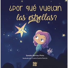 Por Que Vuelan Las Estrellas