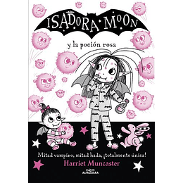 Isadora Moon Y La Pocion Rosa