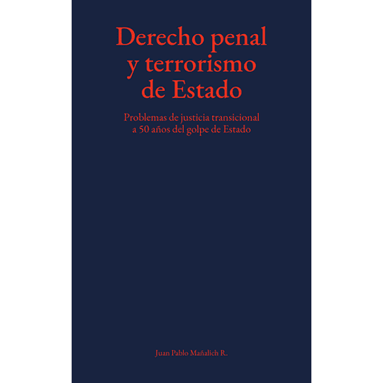 Derecho Penal Y Terrorismo De Estado