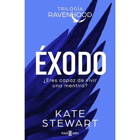 Exodo Eres Capaz De Vivir Una Mentira Trilogia Raven Hood