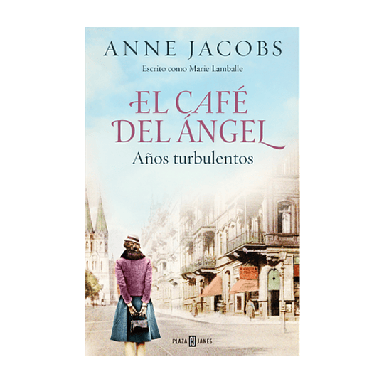  Años Turbulentos (El Cafe Del Angel 2)