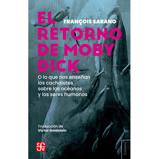 El Retorno De Moby Dick