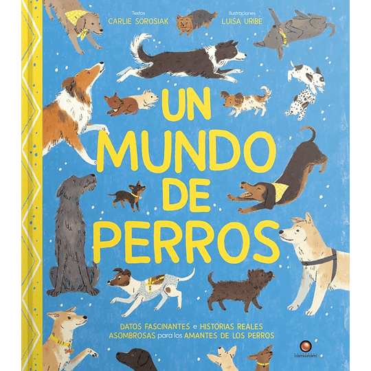 Un Mundo De Perros