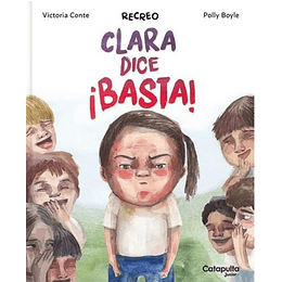 Recreo: Clara Dice Basta