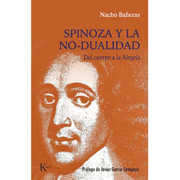 Spinoza Y La No-dualidad