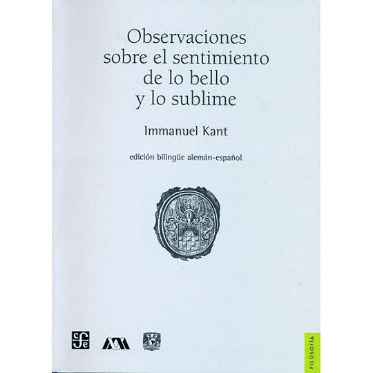 Observaciones Sobre El Sentimiento De Lo Bello Y Lo Sublime