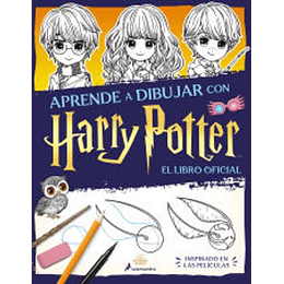 Aprende A Dibujar Con Harry Potter (Libro Oficial): Inspirado En Las Películas